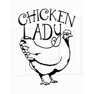 Chicken Lady | Chicken SVG | Farm | Lady SVG | svg, dxf, eps, png. Instant Download Cut File.