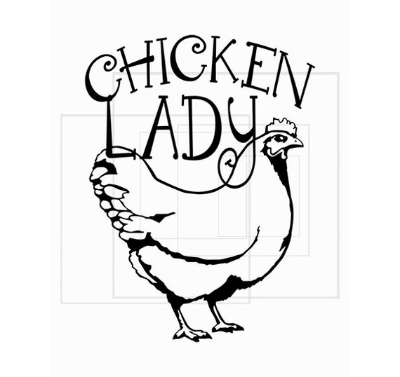 Download Chicken Lady Svg Dxf Eps Png Instant Download Cut File