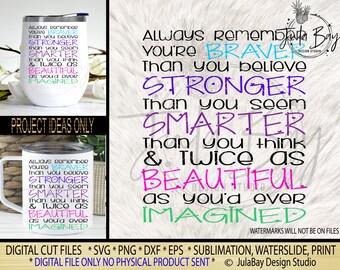 Free Free 88 You Are Braver Than You Believe Svg Free SVG PNG EPS DXF File