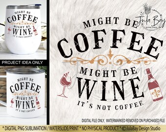Free Free 105 Probably Not Coffee Svg SVG PNG EPS DXF File