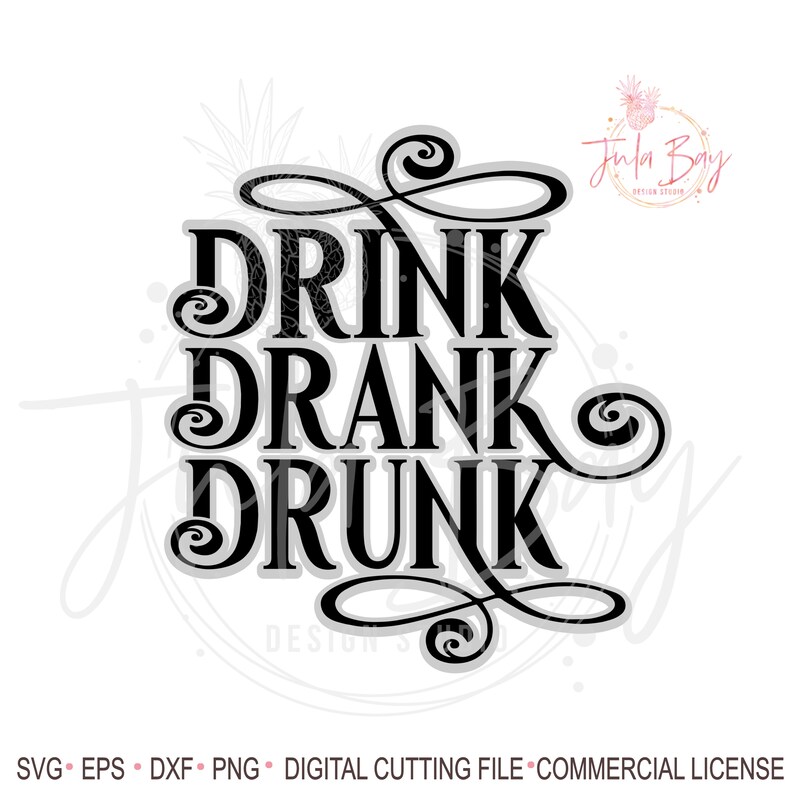 Drink drank drunk SVG Funny Wine tumbler cut file Drinking