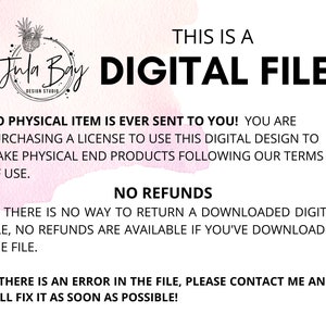May include: White background with text stating "THIS IS A DIGITAL FILE." The image includes the text "NO PHYSICAL ITEM IS EVER SENT TO YOU!" and "NO REFUNDS." A logo with the text "Jula Bay Design Studio" is at the top left.