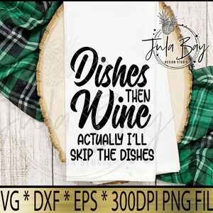 Funny Dish Towel Saying SVG Bundle | Sayings for Dish Towels SVG ...