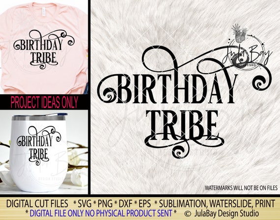Download Birthday Tribe Svg Cutting File For Cricut Birthday Party Etsy