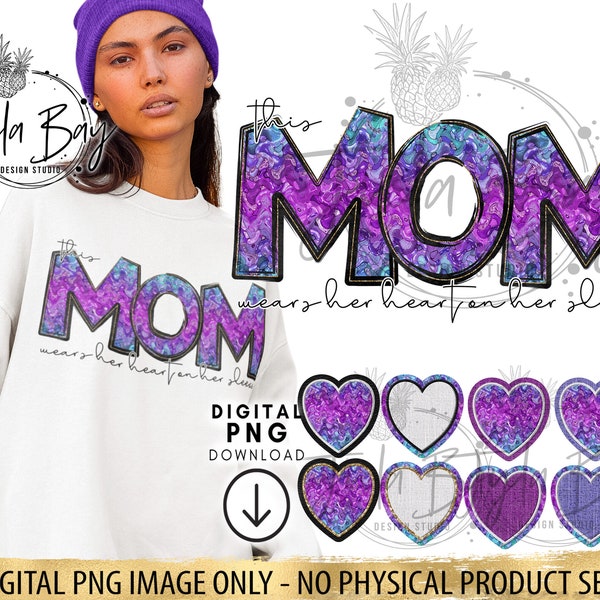 This Mom Wears her Heart on her Sleeve PNG, Mom Sublimation Design, Personalized Shirt for Mom PNG, Mother's Day, Add Your Kids Names, Shirt