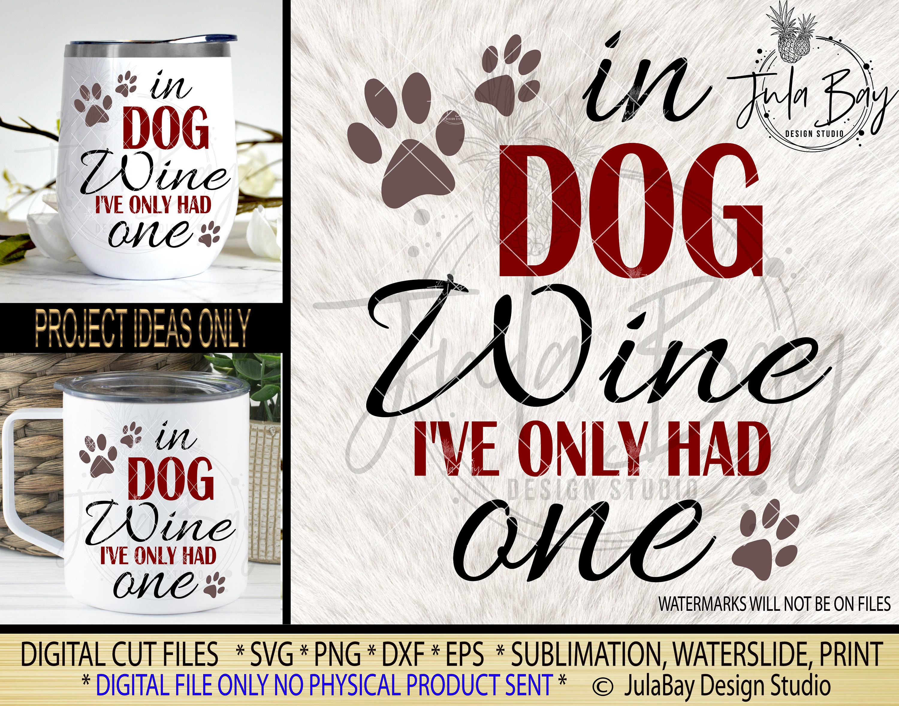Wine Lover SVG Dog Lover PNG In Dog Wine I've only had one Etsy