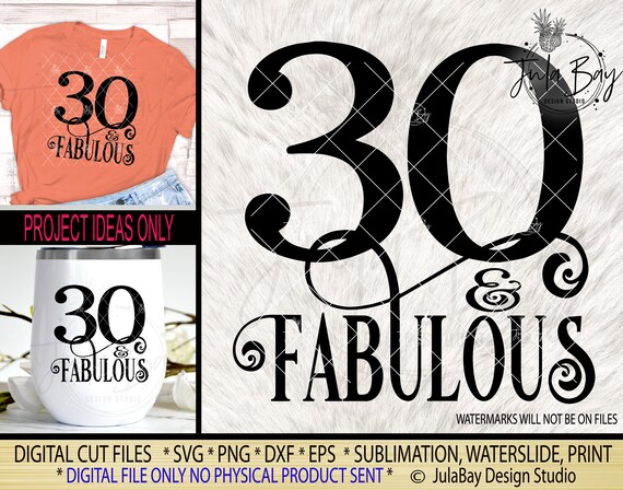Download 30th Birthday Svg Cutting File Cricut 30 And Fabulous Etsy