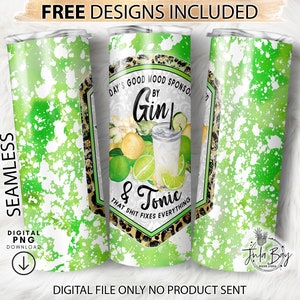 May include: A digital download of a tumbler design featuring a green and white splatter pattern with a leopard print circle containing the text "Day's good mood sponsor by Gin & Tonic that shit fixes everything".