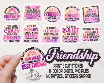 Funny Friendship Print And Cut Stickers Bundle, Friend Printable Stickers, Printable Friendship Stickers PNG, Friendship Quotes for Tumblers