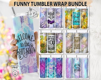 Funny Tumbler Designs, Sarcastic Tumbler Wrap Bundle, Funny Tumbler Wraps for Women, Skinny 20 oz Tumbler Wrap, Funny Sublimation Designs