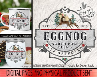 Eggnog PNG Christmas Eggnog Sublimation Design North Pole Blend Christmas Mug Instant Download Cricut Silhouette Hot Chocolate PNG Egg Nog