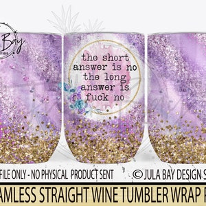 Fuck No Full Wine Wrap Sublimation Design Funny Wine Tumbler Wrap PNG Swear Purple Milky Way Full Wine Wrap Design for Sublimation image 6