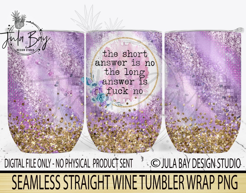 Fuck No Full Wine Wrap Sublimation Design Funny Wine Tumbler Wrap PNG Swear Purple Milky Way Full Wine Wrap Design for Sublimation image 6