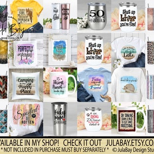 May include: A collection of various drinkware, apparel, and home decor items. Includes tumblers, mugs, a pillow, and shirts with humorous quotes and graphics. The items feature designs with horses, lake scenes, and other playful themes. The text "AVAILABLE IN MY SHOP! CHECK IT OUT JULABAY.ETSY.COM" is visible.