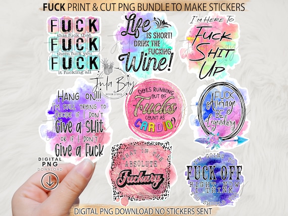 Sassy Swear Word Sticker Bundle, Funny Adult Humor (Printable PNG), Fuck Stickers