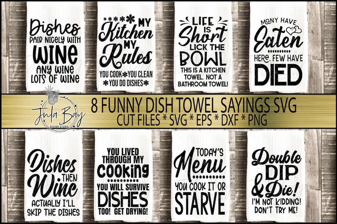 Funny Dish Towel Saying SVG Bundle Sayings for Dish Towels Etsy