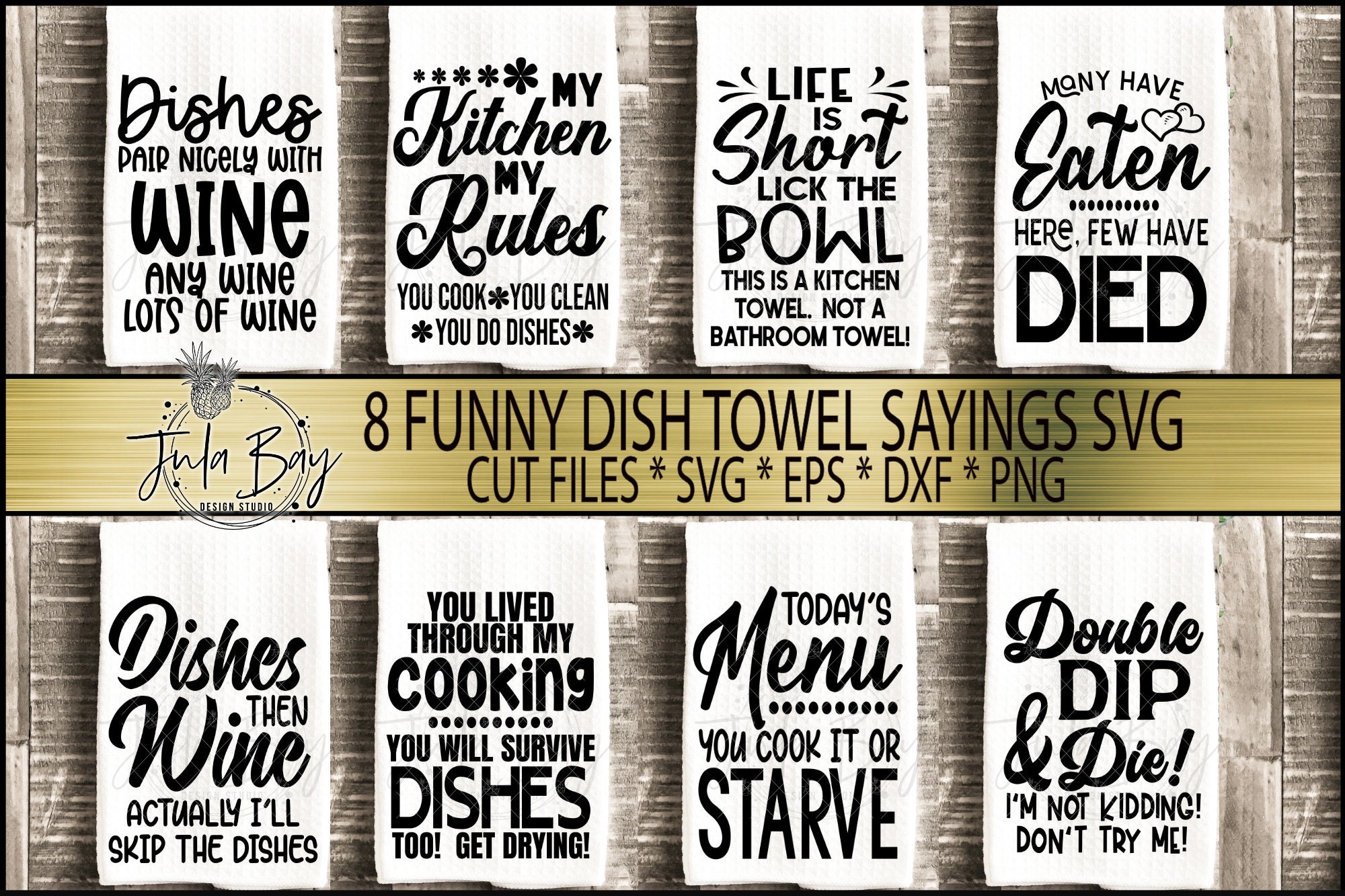 Kitchen Towels Sayings SVG  Funny Kitchen SVG Bundle - So Fontsy