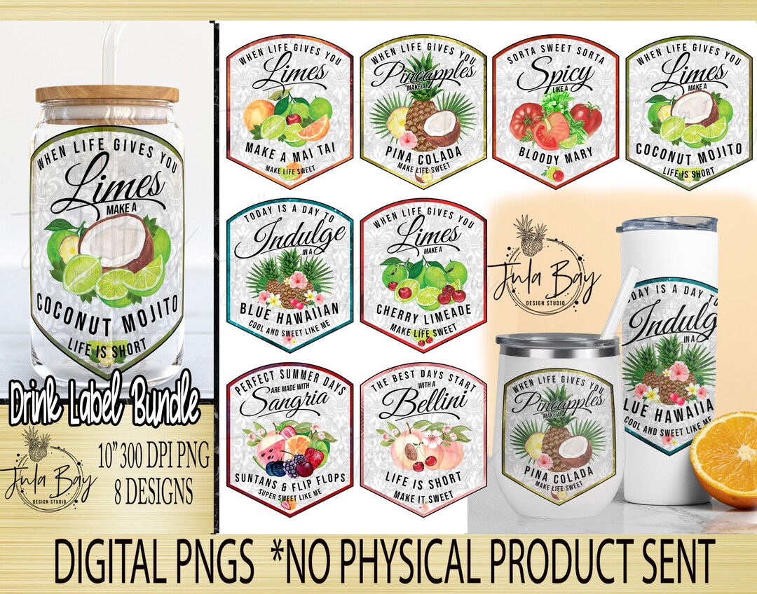 Glass Can Sublimation Designs PNG Drink Label Bundle When Life Gives