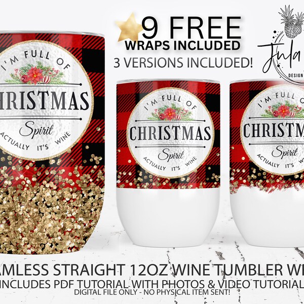 Funny Christmas Wine Tumbler Design Full Wine Wrap I'm Full of Christmas Spirit Actually it's Booze Buffalo Plaid Gold Glitter Sublimation