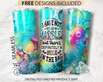 Snarky Tumbler Design, Lost my Marbles Tumbler Wrap, Forgetful Tumbler PNG, Funny Mom Tumbler PNG, 20 oz Skinny Tumbler, Forget Everything