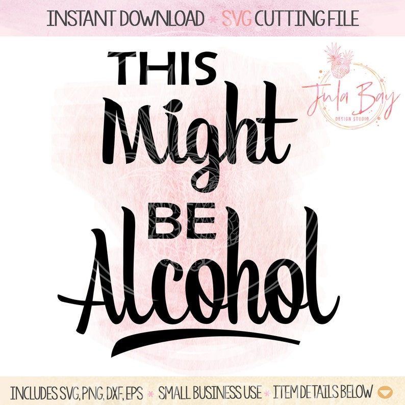 Download This Might Be Alcohol SVG Clipart PNG Tumbler Saying Water ...