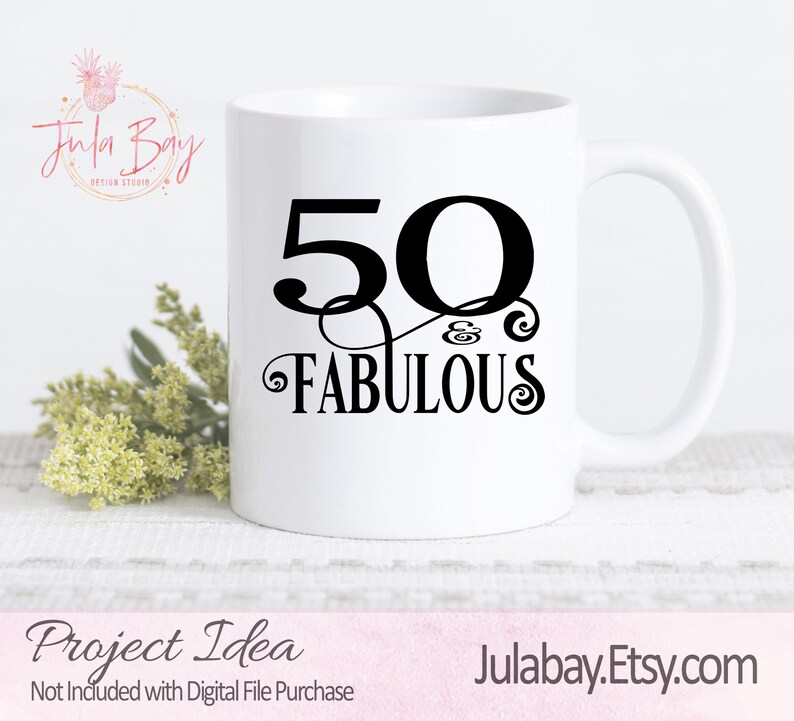 Download 50th Birthday SVG Cutting File Cricut 50 And Fabulous | Etsy