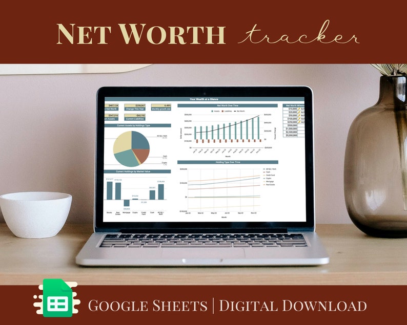 May include: A laptop computer displaying a Google Sheet with a net worth tracker. The sheet includes charts and graphs showing net worth over time, asset allocation, and other financial data. The sheet is titled "Net Worth Tracker" and is available for digital download.