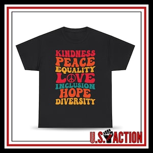 Kindness Peace Equality Love Shirt Retro Groovy Hippie Tee Inclusion Diversity Hope Shirt Positive Message Graphic T-Shirt Protest Activist