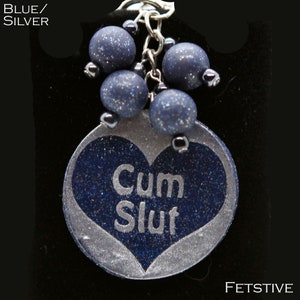 Cum Slut Purse Charm available in several colors Blue/Silver