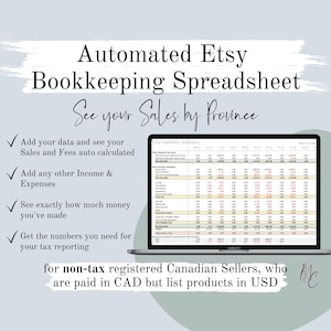May include: A laptop screen displaying a spreadsheet titled "Etsy Payments Summary". The spreadsheet is a bookkeeping tool for Etsy sellers, specifically for non-tax registered Canadian sellers who are paid in CAD but list products in USD. The text "See your Sales by Province" is displayed on the screen.