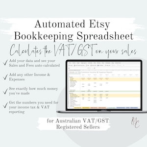 Etsy Automated Bookkeeping for Australian VAT/GST registered Sellers  | Excel Income & Expense Spreadsheet, Profit+Loss Accounting Template