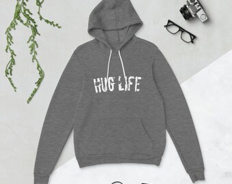 Hug Life Unisex Hoodie - white text