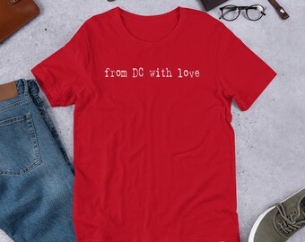 From DC With Love - Black text - Soft Short-Sleeve Unisex T-Shirt