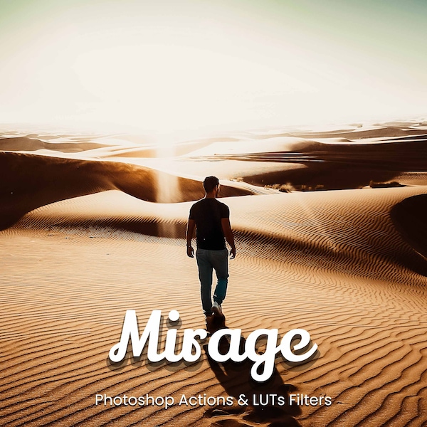 30 Mirage Photoshop Actions & Video LUTs: Enhance Sahara and Desert Photos with Mesmerizing Effects and Vibrant Themes Good for Bloggers