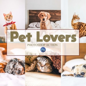 14 Pet Lovers Photoshop Actions, ACR and LUT Presets Dog cat editing photo effect, Animal portrait Instagram blogger, outdoor indoor Filters