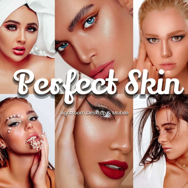 34 Perfect Skin Lightroom Presets, Transform portraits with smooth skin, retouching - aesthetic tones. Ideal for bloggers & photographers