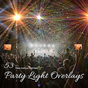 53 Party Light Photoshop Overlays - Neon Lights Effects for Disco Party, Clubs, Weddings, Events, Festivals, Portraits, Stage, and More