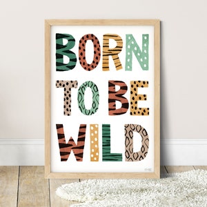 Pip+Phee Born to be Wild Jungle Animal Print - Baby Nursery Room Art