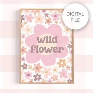 DIGITAL FILE of Pip+Phee Daisy Wildflower Quote Print - Dusty Colourway -  Baby Nursery Playroom Art