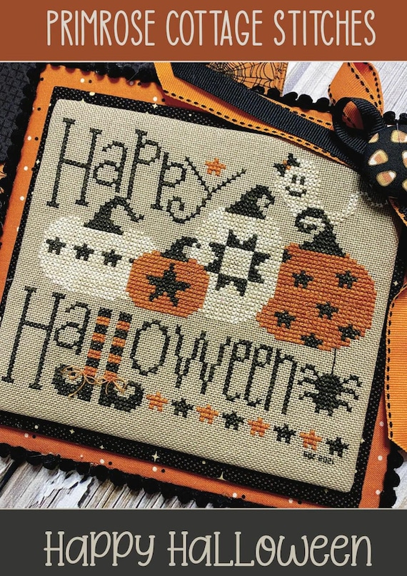 Happy Halloween Counted Cross Stitch Pattern ~ Primrose Cottage Stitches PCS-023