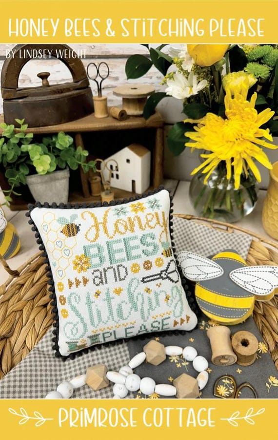 Primrose Cottage Stitches Counted Cross Stitch Chart ~ Honey Bees & Stitching Please