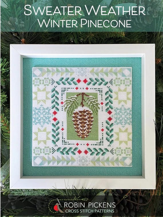 Sweater Weather Winter Pinecone Counted Cross Stitch Pattern by Robin Pickens Inc