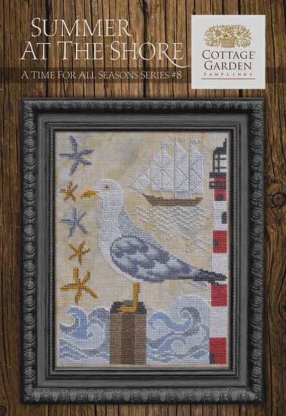 Cottage Garden Samplings Counted Cross Stitch Pattern ~ A Time For All Seasons Series #8- Summer At The Shore