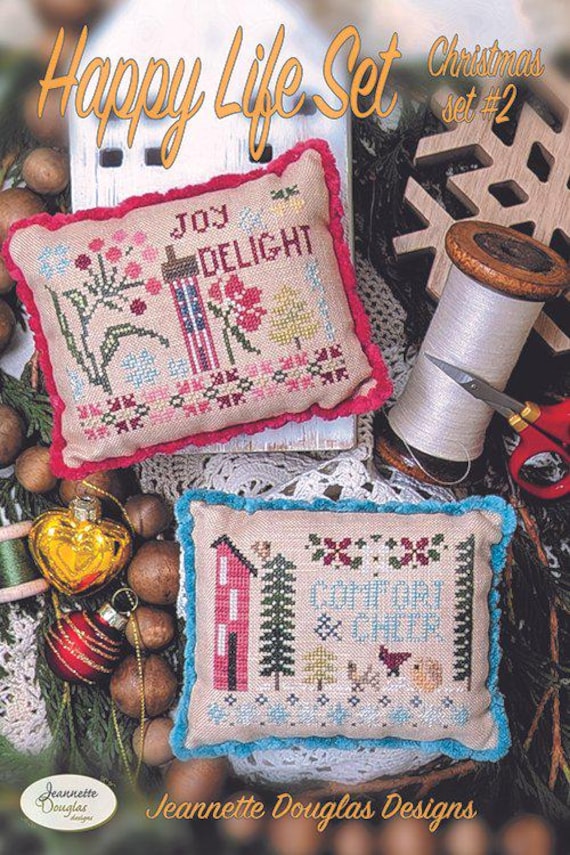 Christmas Set #2 Joy and Delight,  Comfort and Cheer Happy Life Set counted cross stitch pattern by Jeannette Douglas Designs