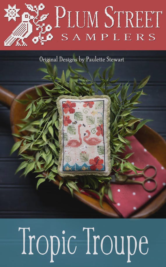 Tropic Troupe by Plum Street Samplers Counted Cross Stitch Pattern - Printed Pattern