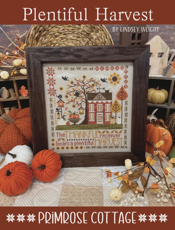 Primrose Cottage Stitches Counted Cross Stitch Pattern ~ Plentiful Harvest