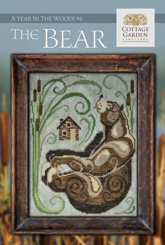 Cottage Garden Samplings Counted Cross Stitch Pattern ~ A Year in the Woods ~ The Bear
