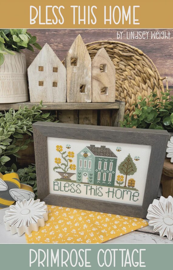Primrose Cottage Stitches Counted Cross Stitch Chart ~ Bless this House