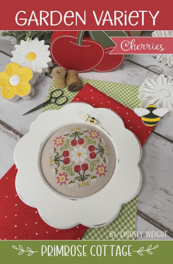 Primrose Cottage Stitches Counted Cross Stitch Chart ~ Cherries ~ Garden Variety Hardcopy printed pattern