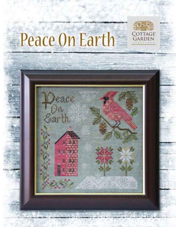 Cottage Garden Samplings Counted Cross Stitch Pattern ~ Peace on Earth